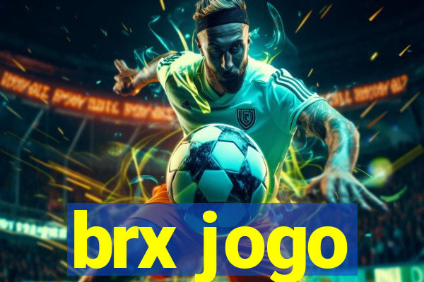 brx jogo